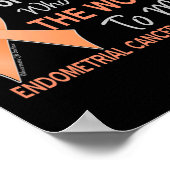 Endometriumkrebs für jemanden, der World to Poster (Ecke)