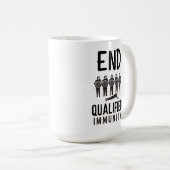 ENDQUALIFIZIERTE IMMUNITÄT - Justiz und Rechenscha Kaffeetasse (VorderseiteRechts)