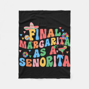 Endspiel Margarita als Senorita Bride Squad Bachel Fleecedecke