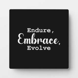 Endure, Embrace, Evolve - Gym, Hustle, Erfolg Fotoplatte