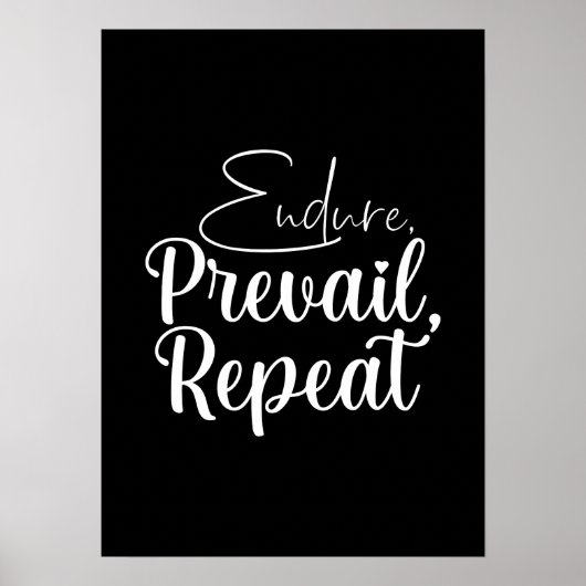 Endure, Prevail - Hustle, Gym, Erfolgsmotivation Poster (Vorne)