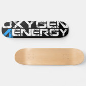 ENERGIE DES SAUERSTOFF-4 SKATEBOARD (Horizontal)