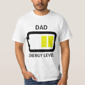 Energie-Niveau-Vater-Shirt T-Shirt (Vorderseite)