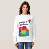 Energie und Harmonie Farbenfrohe Lebensfreude Humm Sweatshirt (Vorne ganz)