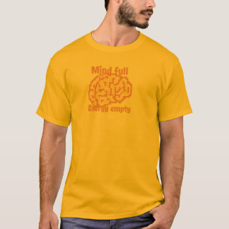 Energiearmes lustiges Geschenk bei vollem Kopf T-Shirt