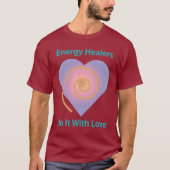 Energieheiler tun das mit Liebe T-Shirt (Vorderseite)