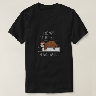 Energieladung bitte warten! T-Shirt
