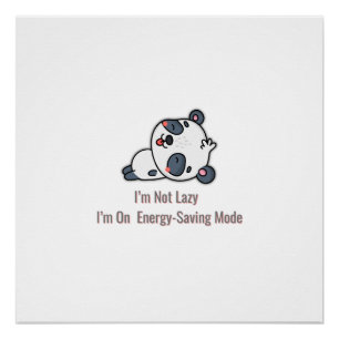 Energiesparmodus Lustiger Spruch Minimal Design Poster