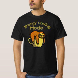 Energiesparmodus Süßes Faultier Cartoon-Design T-Shirt
