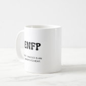 ENFP MBTI Funny Zitat mit schwarzem Text Kaffeetasse (Vorderseite Links)