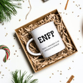 ENFP MBTI Funny Zitat mit schwarzem Text Kaffeetasse