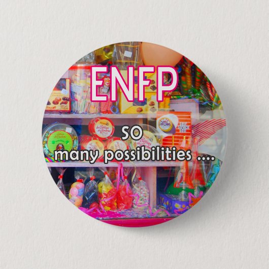 ENFP "so viele Möglichkeiten" Knopf Button (Vorderseite)