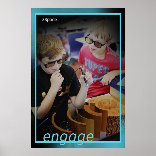 Engage - zSpace Poster, 20" x 30" Poster (Vorne)