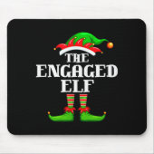 Engaged Elf Matching Family Group Christmas Party  Mousepad (Vorne)