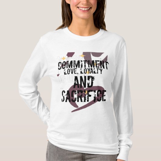 Engagement Liebe, Loyalität und Opferbereitschaft T-Shirt (Vorderseite)