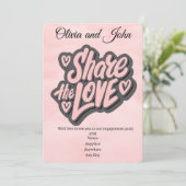 Engagement Partei - Teilen Sie die Liebe. bearbeit Einladung (Stehend Vorderseite)