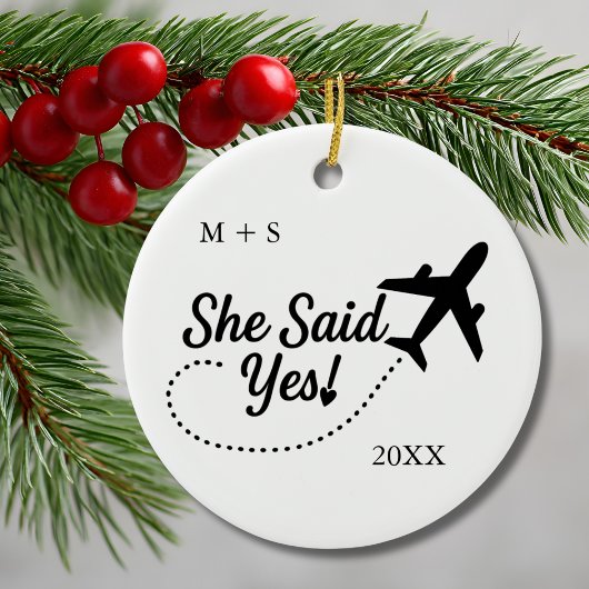 Engagement Photo She Said Yes! and Airplane Travel Keramik Ornament
