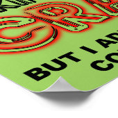 Engagiert für verrückte lustige Poster-Signature-R Poster (Ecke)