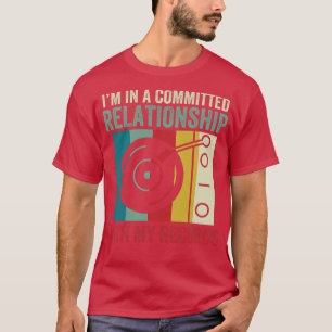 Engagierte Beziehungen zu meinen Platten Funny LP T-Shirt