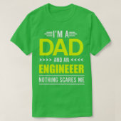 Engineer Day Im a Dad and an Engineer Funny Gift T-Shirt (Design vorne)