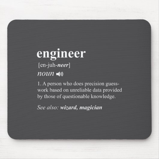 Engineer Definition Funny Engineering Mechanical C Mousepad (Vorne)