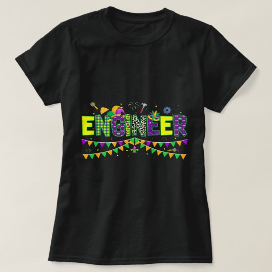 Engineer Lover Funny Mardi Gras Carnival Party Jes T-Shirt (Design vorne)