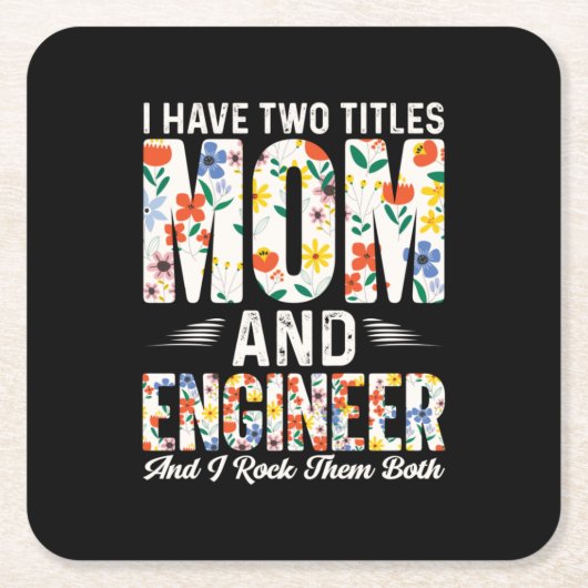 Engineer Mom And Engineer I Rock Them Rechteckiger Pappuntersetzer (Vorderseite)