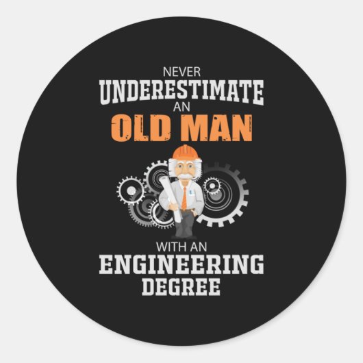Engineer Old Man With An Engineering Degree Runder Aufkleber (Vorderseite)