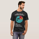 Engineer Saying Future Engineer Engineering Jokes T-Shirt (Vorne ganz)