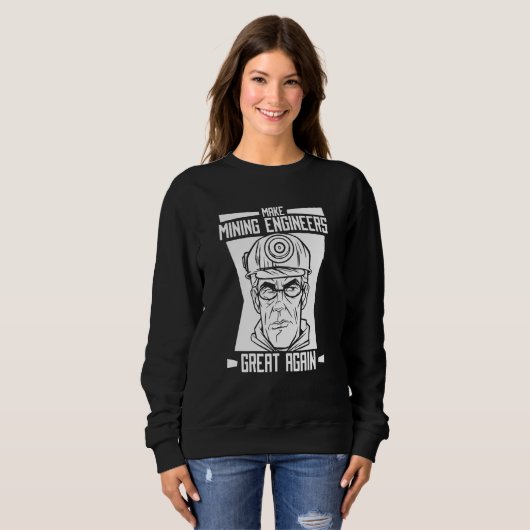 Engineering Great Aerospace Civil Mining Engineer Sweatshirt (Vorne ganz)