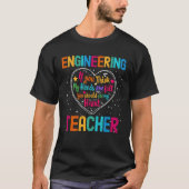 Engineering Teacher Appreciation Week Back to Scho T-Shirt (Vorderseite)