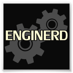 Enginerd Ingenieur-Nerd Fotodruck