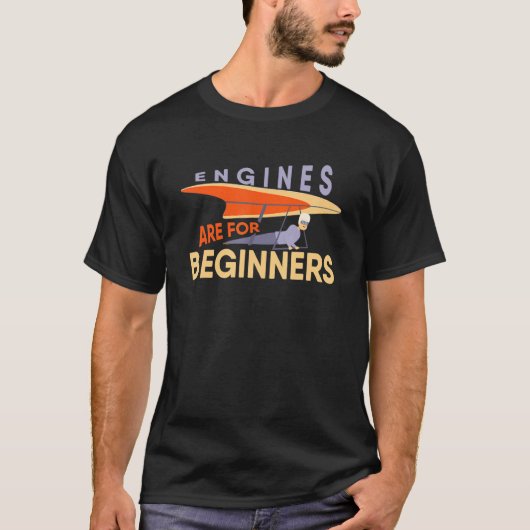 Engines Are For Beginners paragliders tandem fligh T-Shirt (Vorderseite)