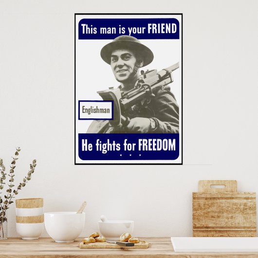 Engländer — dieser Mann ist dein Freund — Grenze Poster (Küche)