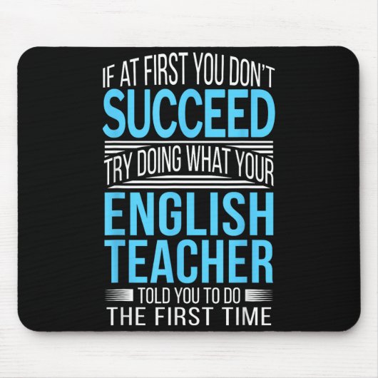 Englieacher If At First You Don't Succeed Funny Sm Mousepad (Vorne)