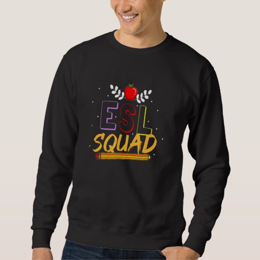 Englisch als zweite Sprache ESL ESOL Team Lehrer Sweatshirt (Vorderseite)