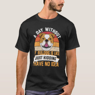 Englisch Bulldog dog Bekleidung für Männer und Fra T-Shirt