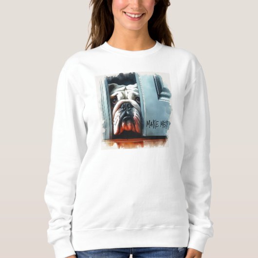 Englisch Bulldog macht mich! Womens Sweatshirt (Vorderseite)