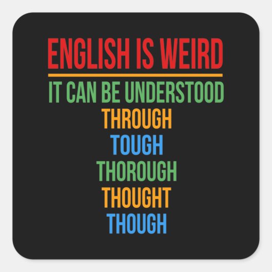 Englisch ist komischer Sprachlehrer Grammatikstude Quadratischer Aufkleber (Vorderseite)