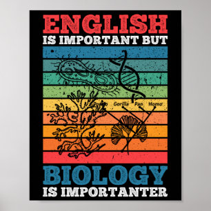 Englisch ist wichtig, aber Biologie ist wichtig Poster
