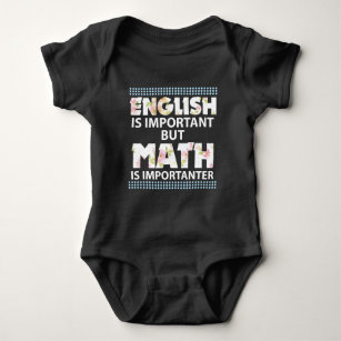 Englisch ist wichtig, aber Mathe ist Importanter Baby Strampler