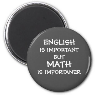 Englisch ist wichtig, aber Mathematik ist wichtig Magnet