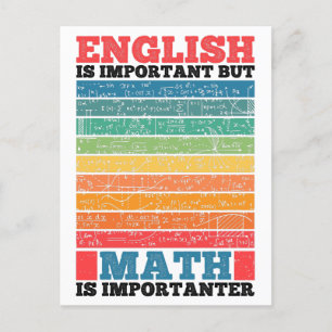 Englisch ist wichtig, aber Mathematik ist wichtig Postkarte