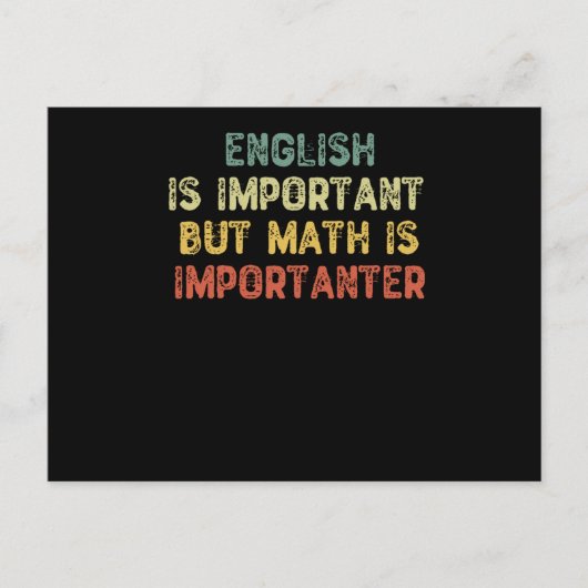 Englisch ist wichtig, aber Mathematik ist wichtig Postkarte (Vorderseite)