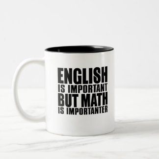 Englisch ist wichtig, aber Mathematik ist wichtig Zweifarbige Tasse