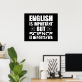Englisch ist wichtig, aber Wissenschaft ist wichti Poster (Heimbüro)