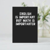 Englisch ist wichtig, Mathematik ist aber wichtige Dankeskarte (Stehend Vorderseite)