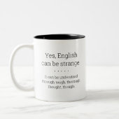 Englisch kann seltsam sein - Grammatik-Tasse Zweifarbige Tasse (Links)