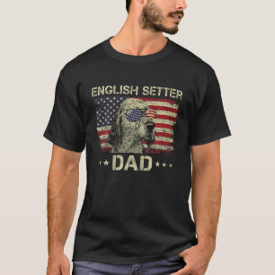 Englisch Setter Vater Hund liebt amerikanische Fla T-Shirt