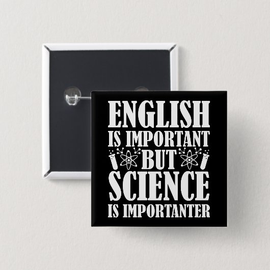 Englisch wichtig, aber Science Funny Teacher Spric Button (Vorne & Hinten)
